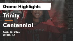 Trinity  vs Centennial  Game Highlights - Aug. 19, 2023