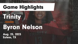 Trinity  vs Byron Nelson  Game Highlights - Aug. 25, 2023