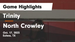Trinity  vs North Crowley  Game Highlights - Oct. 17, 2023