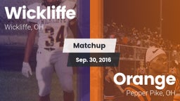 Matchup: Wickliffe High vs. Orange  2016