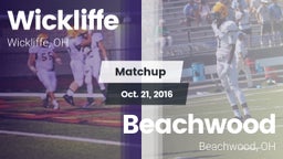 Matchup: Wickliffe High vs. Beachwood  2016