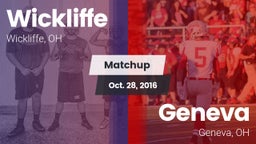 Matchup: Wickliffe High vs. Geneva  2016