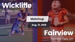 Matchup: Wickliffe High vs. Fairview  2018