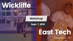 Matchup: Wickliffe High vs. East Tech  2018