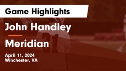 John Handley  vs Meridian  Game Highlights - April 11, 2024