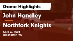 John Handley  vs Northfork Knights Game Highlights - April 26, 2024