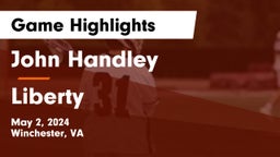 John Handley  vs Liberty  Game Highlights - May 2, 2024