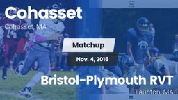 Matchup: Cohasset  vs. Bristol-Plymouth RVT  2016