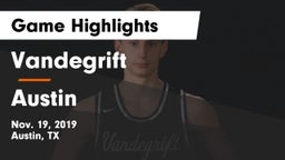 Vandegrift  vs Austin  Game Highlights - Nov. 19, 2019