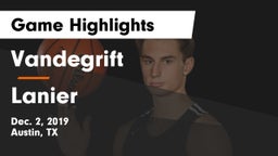 Vandegrift  vs Lanier  Game Highlights - Dec. 2, 2019