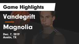 Vandegrift  vs Magnolia  Game Highlights - Dec. 7, 2019