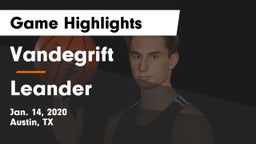 Vandegrift  vs Leander  Game Highlights - Jan. 14, 2020