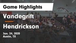 Vandegrift  vs Hendrickson  Game Highlights - Jan. 24, 2020