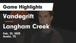 Vandegrift  vs Langham Creek  Game Highlights - Feb. 25, 2020