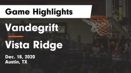 Vandegrift  vs Vista Ridge  Game Highlights - Dec. 18, 2020