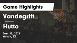 Vandegrift  vs Hutto  Game Highlights - Jan. 15, 2021