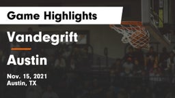 Vandegrift  vs Austin  Game Highlights - Nov. 15, 2021