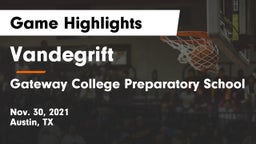 Vandegrift  vs Gateway College Preparatory School Game Highlights - Nov. 30, 2021