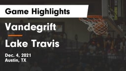 Vandegrift  vs Lake Travis Game Highlights - Dec. 4, 2021