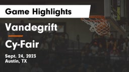 Vandegrift  vs Cy-Fair  Game Highlights - Sept. 24, 2023