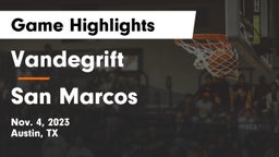 Vandegrift  vs San Marcos  Game Highlights - Nov. 4, 2023