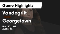 Vandegrift  vs Georgetown  Game Highlights - Nov. 30, 2019
