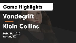 Vandegrift  vs Klein Collins  Game Highlights - Feb. 18, 2020