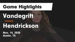 Vandegrift  vs Hendrickson  Game Highlights - Nov. 14, 2020