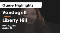 Vandegrift  vs Liberty Hill  Game Highlights - Nov. 20, 2020