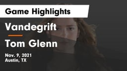 Vandegrift  vs Tom Glenn  Game Highlights - Nov. 9, 2021