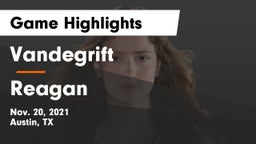 Vandegrift  vs Reagan  Game Highlights - Nov. 20, 2021
