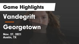 Vandegrift  vs Georgetown  Game Highlights - Nov. 27, 2021