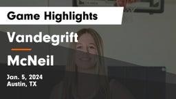 Vandegrift  vs McNeil  Game Highlights - Jan. 5, 2024