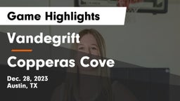 Vandegrift  vs Copperas Cove  Game Highlights - Dec. 28, 2023