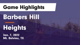 Barbers Hill  vs Heights  Game Highlights - Jan. 7, 2022