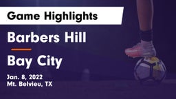 Barbers Hill  vs Bay City  Game Highlights - Jan. 8, 2022