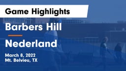Barbers Hill  vs Nederland  Game Highlights - March 8, 2022