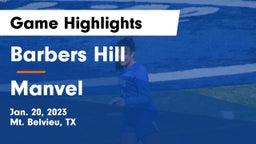 Barbers Hill  vs Manvel  Game Highlights - Jan. 20, 2023