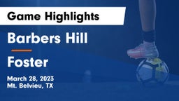 Barbers Hill  vs Foster  Game Highlights - March 28, 2023