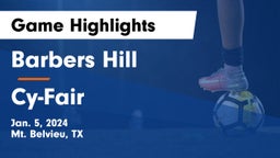 Barbers Hill  vs Cy-Fair  Game Highlights - Jan. 5, 2024
