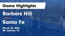 Barbers Hill  vs Santa Fe  Game Highlights - March 25, 2024
