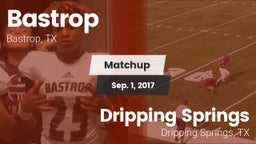 Matchup: Bastrop  vs. Dripping Springs  2017