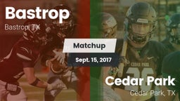 Matchup: Bastrop  vs. Cedar Park  2017