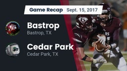 Recap: Bastrop  vs. Cedar Park  2017