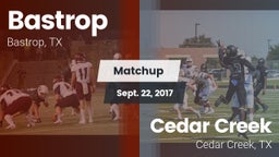 Matchup: Bastrop  vs. Cedar Creek  2017