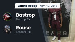 Recap: Bastrop  vs. Rouse  2017