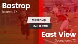 Matchup: Bastrop  vs. East View  2018