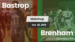 Matchup: Bastrop  vs. Brenham  2018