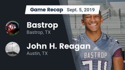 Recap: Bastrop  vs. John H. Reagan  2019