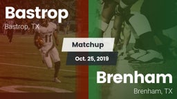 Matchup: Bastrop  vs. Brenham  2019